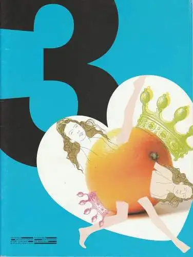 Stephane Lissner: Programmheft L'Amour des trois oranges. Festival D'AIX-EN-PROVENCE 2004. 