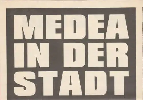 Volksbühne am Rosa-Luxemburg-Platz, Carl Hegemann, Stefanie Carp, Valeriy Mamontov: Programmheft Andrij Zholdak MEDEA IN DER STADT Premiere 16. November 2005. 