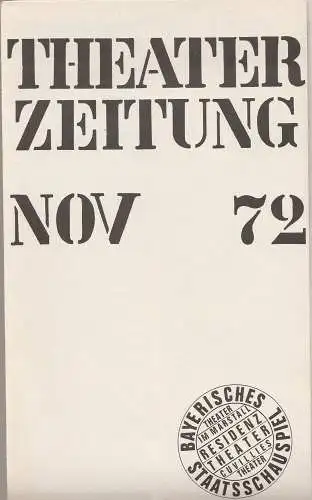 Bayerisches Staatsschauspiel, Kurt Meisel, Jörg-Dieter Haas, Peter Mertz, Jean-Marie Bottequin ( Bühnenfotos ), Rainer E. Kuhnert ( Plakat ): THEATERZEITUNG I 2 November 1972 Bayerisches Staatsschauspiel. 