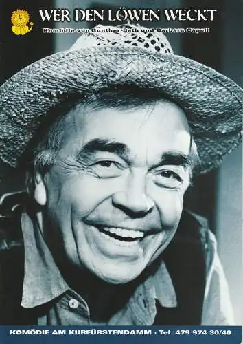 Komödie am Kurfürstendamm, Direktion Wölffer, Jürgen Ross, Beatrix Ross, Winfried E. Rabanus, Günter Englert ( Produktionsfotos ): Programmheft WER DEN LÖWEN WECKT Komödie am Kurfürstendamm 2000. 