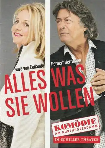 Komödie am Kurfürstendamm: Programmheft ALLES WAS SIE WOLLEN Komödie am Kurfürstendamm 2019. 