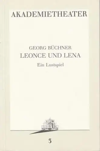 Burgtheater Wien, Hermann Beil: Programmheft LEONCE UND LENA Premiere 10.9.1986 Programmbuch Nr. 3. 