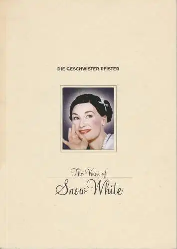 Bar jeder Vernunft Berlin, Hebbel Theater, Schaubühne am Lehniner Platz, Lutz Deisinger, Bernd Feuchtner: Programmheft The Voice of Snow White. Show der Geschwister Pfister 1999. 