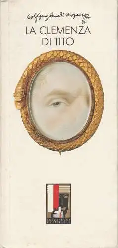 Salzburger Festspiele 1992, Ursel und Karl-Ernst Herrmann: Programmheft Wolfgang Amadeus Mozart LA CLEMENZA DI TITO Premiere 27. Juli 1992 Kleines Festspielhaus Salzburger Festsspiele 1992. 