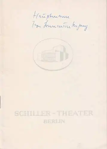 Schiller-Theater Berlin, Boleslaw Barlog, Albert Beßler: Programmheft Gerhart Hauptmann VOR SONNENUNTERGANG Schiller-Theater Berlin 1962. 