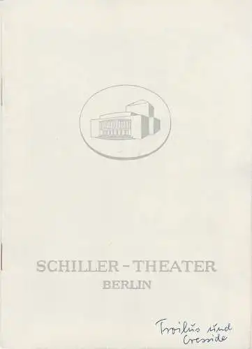 Schiller-Theater Berlin, Boleslaw Barlog, Albert Beßler: Programmheft Shakespeare TROILUS UND CRESSIDA Schiller-Theater Berlin 1955. 