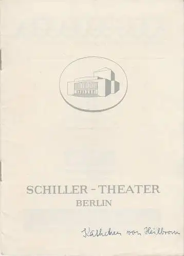 Schiller-Theater Berlin, Boleslaw Barlog, Albert Beßler: Programmheft Kleist DAS KÄTHCHEN VON HEILBRONN Schiller-Theater Berlin 1958. 