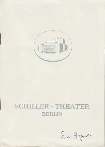 Schiller-Theater Berlin, Boleslaw Barlog, Albert Beßler: Programmheft Henrik Ibsen PEER GYNT Schiller-Theater 1956. 