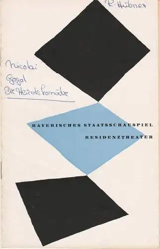 Bayerisches Staatsschauspiel Kurt Horwitz, Walter Haug: Programmheft Nicolai Gogol DIE HEIRATSKOMÖDIE Residenztheater 1955. 