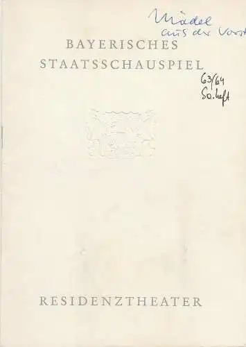 Bayerisches Staatsschauspiel, Helmut Henrichs, Gerhard Reuter: Programmheft Johann Nestroy DAS MÄDEL AUS DER VORSTADT Premiere 15. Januar 1963 Residenztheater Spielzeit 1963 / 64. 