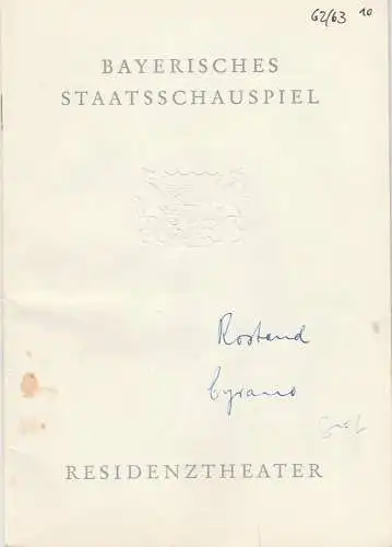 Bayerisches Staatsschauspiel, Helmut Henrichs, Wolfgang Kirchner: Programmheft Neuinszenierung Edmond Rostand CYRANO VON BERGERAC Premiere 25. Juli 1963 Residenztheater Spielzeit 1962 / 63. 