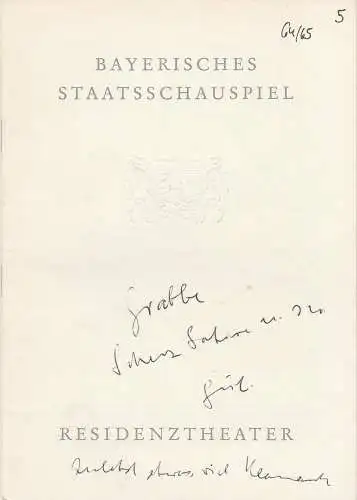 Bayerisches Staatsschauspiel, Helmut Henrichs, Gerhard Reuter: Programmheft Christian Dietrich Grabbe SCHERZ, SATIRE, IRONIE UND TIEFERE BEDEUTUNG Premiere 20. Februar 1965 Residenztheater Spielzeit 1964 / 65. 