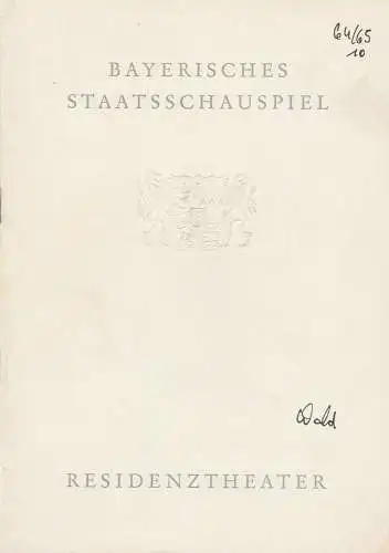 Bayerisches Staatsschauspiel, Helmut Henrichs, Gerhard Reuter: Programmheft Neuinszenierung A. N. Ostrowskij DER WALD Premiere 10. Juli 1965 Residenztheater Spielzeit 1964 / 65. 