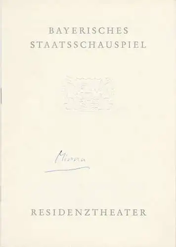 Bayerisches Staatsschauspiel, Helmut Henrichs, Wolfgang Kirchner: Programmheft Neuinszenierung Gotthold Ephraim Lessing MINNA VON BARNHELM Premiere 1. Dezember 1962 Residenztheater Spielzeit 1962 / 63. 