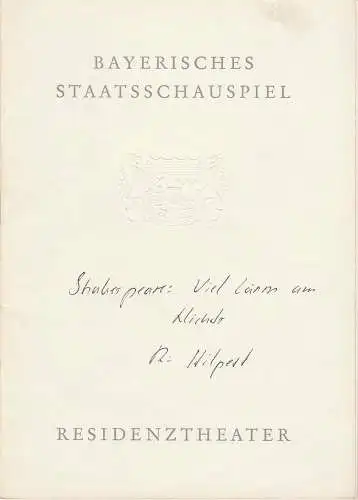 Bayerisches Staatsschauspiel, Helmut Henrichs, Gerhard Reuter: Programmheft William Shakespeare VIEL LÄRM UM NICHTS Residenztheater 1964. 