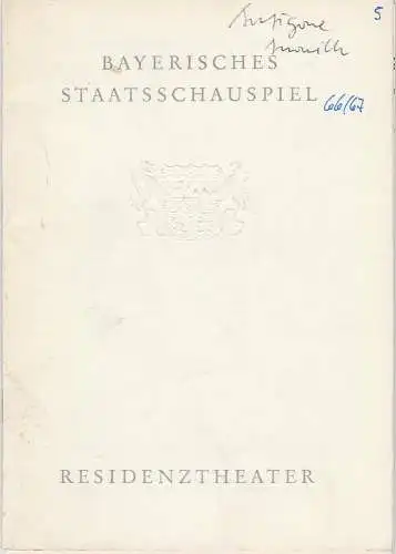 Bayerisches Staatsschauspiel, Helmut Henrichs, Dieter Hackemann: Programmheft Neuinszenierung Jean Anouihl ANTIGONE Premiere 21. Dezember 1966 Residenztheater Spielzeit 1966 / 67. 