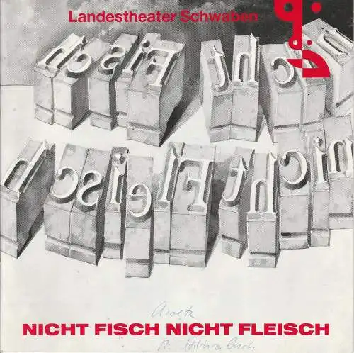 Landestheater Schwaben, Peter H. Stöhr, Catja Riemann: Programmheft Franz Xaver Kroetz NICHT FISCH NICHT FLEISCH Premiere 9. Februar 1989. 