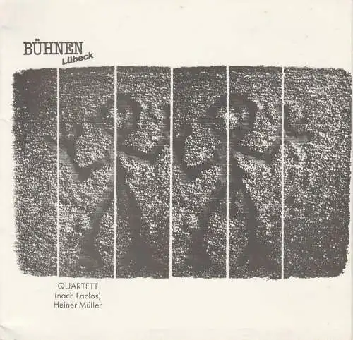 Bühnen Lübeck, Hans Thoenies, Kirsten Petersen: Programmheft Heiner Müller QUARTETT Bühnen Lübeck 1991. 