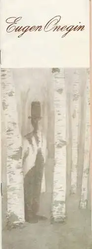 Landestheater Halle, Ulf Keyn, Karin Zauft, Volker Weiske, Veit Markert, Reinhard Küttner: Programmheft Peter Tschaikowski EUGEN ONEGIN Landestheater Halle 1980. 