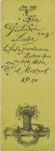 Landestheater Halle, Ulf Reiher, Barbara Stroff, Karin Zauft, Renate Lehnhof, Reinhard Küttner: Programmheft Wolfgang Amadeus Mozart DIE GÄRTNERIN AUS LIEBE Premiere 25. Dezember 1976 Theater des Friedens. 