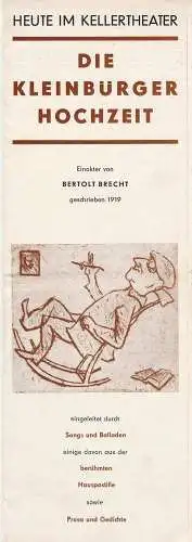 Leipziger Theater, Karl Kayser, Christoph Hamm, Hanne Röpke, Volker Wendt: Programmheft Bertolt Brecht DIE KLEINBÜRGERHOCHZEIT 15. Dezember 1978 Kellertheater. 