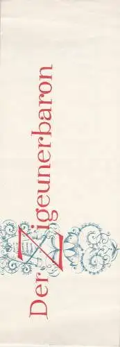 Theater der Bergarbeiter Senftenberg, Ulf Reiher, Peter Hoff, Egon Zech: Programmheft Johann Strauß DER ZIGEUNERBARON Theater Bergarb. Senftenberg  1968. 