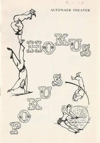 Altonaer Theater, Hans Fitze, Wilhlem Allgayer, Günther Riebold, Tatjana Katschinski: Programmheft Curt Goetz HOKUSPOKUS Spielzeit 1977 / 78. 