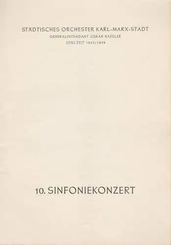 Städtisches Orchester Karl-Marx-Stadt, Oskar Kaesler: Programmheft 10. Sinfoniekonzert Städtisches Orchester Karl-Marx-Stadt 1954. 