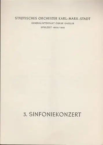 Städtisches Orchester Karl-Marx-Stadt, Oskar Kaesler: Programmheft 3. Sinfoniekonzert Städtisches Orchester Karl-Marx-Stadt 1955. 