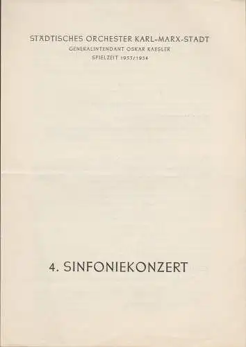 Städtisches Orchester Karl-Marx-Stadt, Oskar Kaesler: Programmheft 4. Sinfoniekonzert Spielzeit 1953 / 54. 
