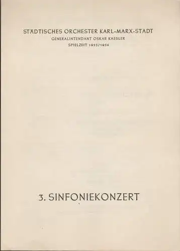 Städtisches Orchester Karl-Marx-Stadt, Oskar Kaesler: Programmheft 3. Sinfoniekonzert Städtisches Orchester Karl-Marx-Stadt 1953. 