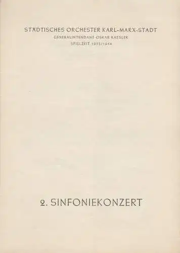 Städtisches Orchester Karl-Marx-Stadt, Oskar Kaesler: Programmheft 2. Sinfoniekonzert Städtisches Orchester Karl-Marx-Stadt 1953. 