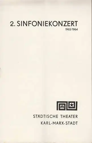 Städtische Theater Karl-Marx-Stadt, Hans Dieter Mäde, Eberhard Steindorf: Programmheft 2. Sinfoniekonzert Städtische Theater Karl-Marx-Stadt 1963. 