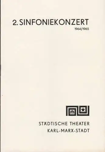 Städtische Theater Karl-Marx-Stadt, Hans Dieter Mäde, Eberhard Steindorf: Programmheft 2. Sinfoniekonzert Städtische Theater Karl-Marx-Stadt 1964. 