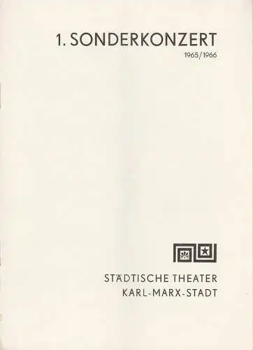 Städtische Theater Karl-Marx-Stadt, Hans Dieter Mäde, Eberhard Steindorf: Programmheft 1. Sonderkonzert Spielzeit 1965 / 66. 