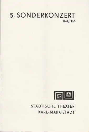 Städtische Theater Karl-Marx-Stadt, Hans Dieter Mäde, Eberhard Steindorf: Programmheft 5. Sonderkonzert Städtische Theater Karl-Marx-Stadt 1965. 