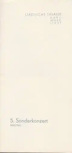 Städtische Theater Karl-Marx-Stadt, Manfred Koerth: Programmheft 5. Sonderkonzert Spielzeit 1960 / 61. 