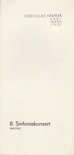 Städtische Theater Karl-Marx-Stadt, Manfred Koerth: Programmheft 8. Sinfoniekonzert Städtische Theater Karl-Marx-Stadt 1961. 