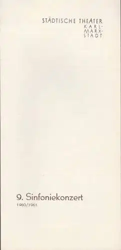 Städtische Theater Karl-Marx-Stadt, Manfred Koerth: Programmheft 9. Sinfoniekonzert Spielzeit 1960 / 61. 