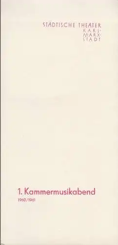 Städtische Theater Karl-Marx-Stadt, Manfred Koerth: Programmheft 1. Kammermusikabend Spielzeit 1960 / 61. 