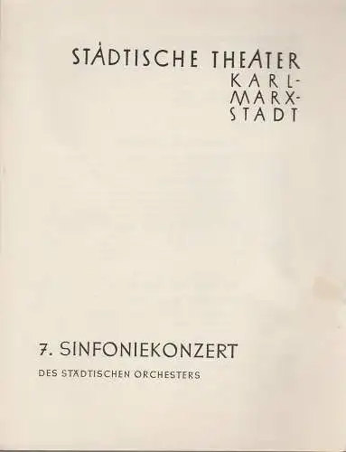 Städtische Theater Karl-Marx-Stadt, Paul Herbert Freyer: Programmheft 7. Sinfoniekonzert 24. März 1960 Spielzeit 1959 / 60. 