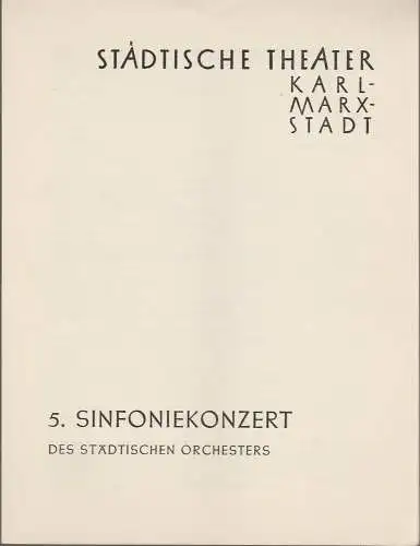 Städtische Theater Karl-Marx-Stadt, Paul Herbert Freyer: Programmheft 5. Sinfoniekonzert 6. Februar 1958 Spielzeit 1957 / 58. 
