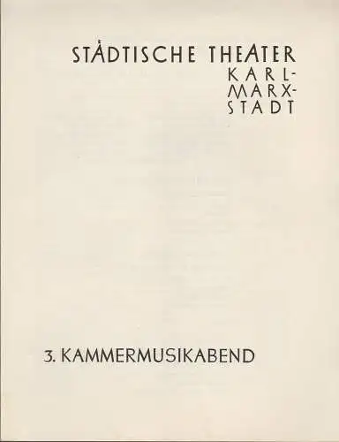 Städtische Theater Karl-Marx-Stadt, Paul Herbert Freyer: Programmheft 3. Kammermusikabend 10. April 1958 Spielzeit 1957 / 58. 