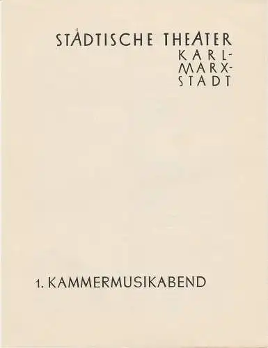 Städtische Theater Karl-Marx-Stadt, Paul Herbert Freyer: Programmheft 1. Kammermusikabend Städtische Theater Karl-Marx-Stadt 1958. 