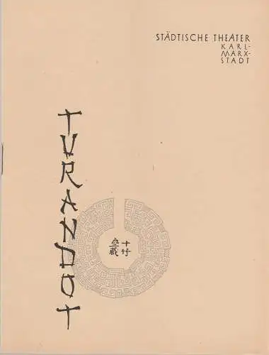 Städtische Theater Karl-Marx-Stadt, Wolf Ebermann, Manfred Koerth: Programmheft Giacomo Puccini TURANDOT 25. März 1961. 