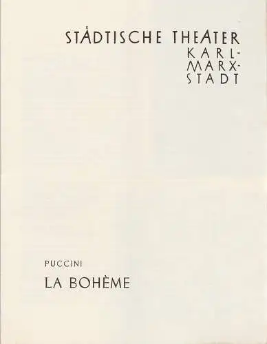 Städtische Theater Karl-Marx-Stadt, Paul Herbert Freyer, Wolf Ebermann, Burkart Hernmarck, Reinhard Schau: Programmheft Giacomo Puccini LA BOHEME Spielzeit 1959 / 60. 