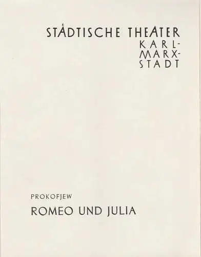 Städtische Theater Karl-Marx-Stadt, Paul Herbert Freyer, Wolf Ebermann, Burkhart Hernmarck, Jost Bednar: Programmheft Sergej Prokofjew ROMEO UND JULIA Premiere 3. März 1960 Spielzeit 1959 / 60. 