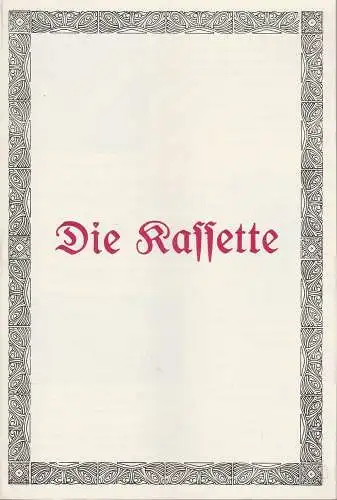 Städtische Theater Karl-Marx-Stadt, Hans Dieter Mäde, Hanns Jochen Genzel, Sieglinde Weickert-Friedrich: Programmheft Carl Sternheim DIE KASSETTE Spielzeit 1963 / 64. 