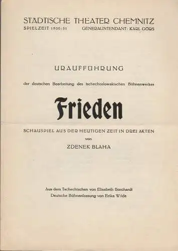 Städtische Theater Chemnitz, Karl Görs: Programmheft Uraufführung Zdenek Blaha FRIEDEN Spielzeit 1950 / 51. 