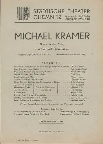 Städtische Theater Chemnitz, Karl Görs: Theaterzettel Gerhart Hauptmann MICHAEL KRAMER Spielzeit 1947 / 48. 
